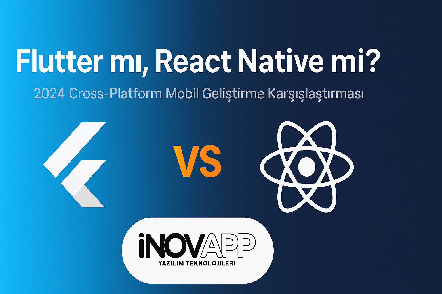 Flutter mı, React Native mi? 2024 Cross-Platform Mobil Geliştirme Karşılaştırması